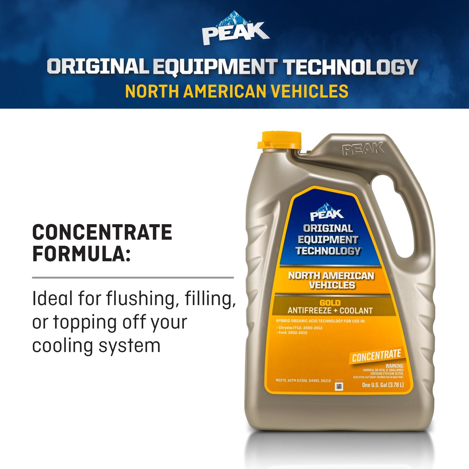 PEAK Original Equipment Technology North American Vehicles Gold Antifreeze and Coolant Concentrate