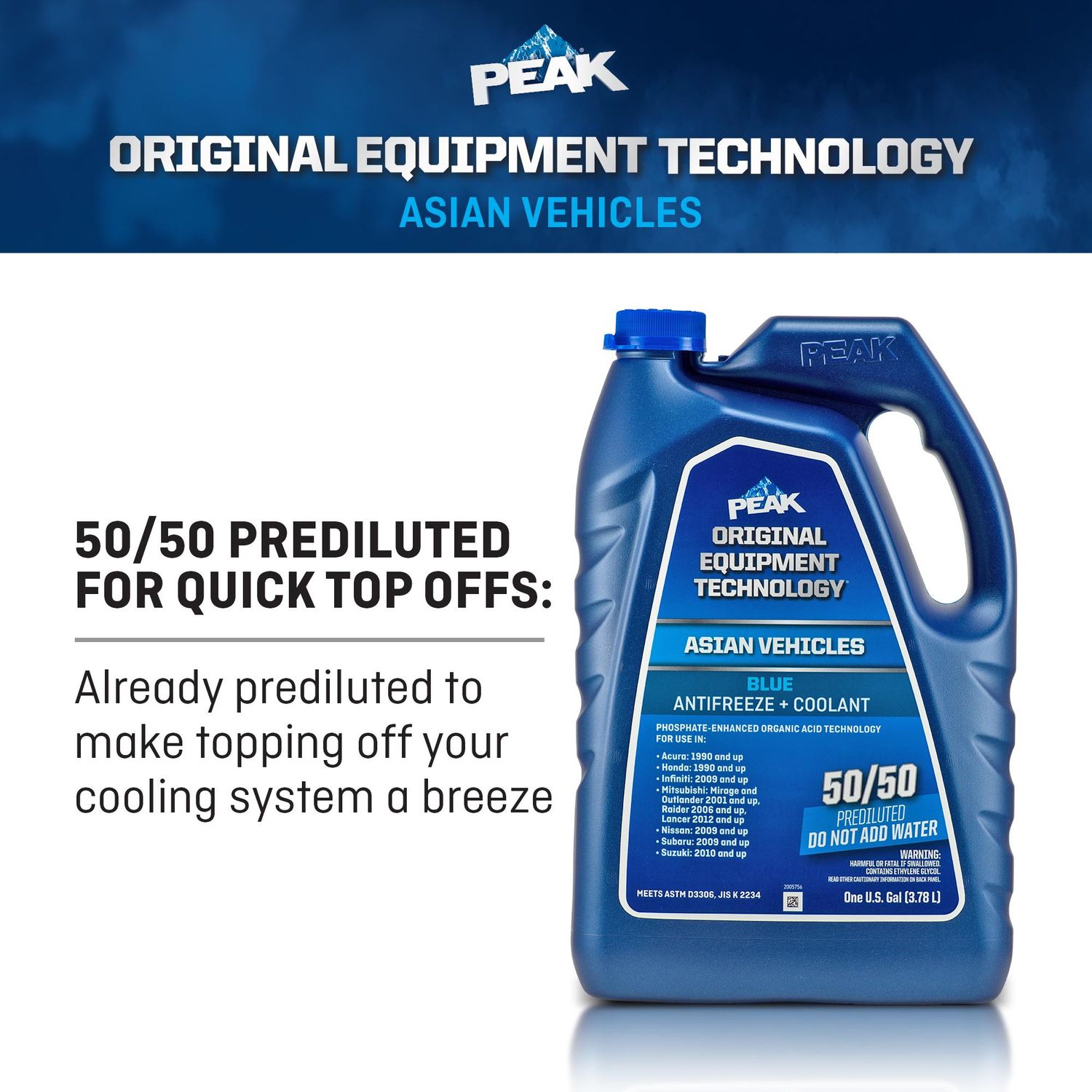 PEAK OET Antifreeze and Coolant Asian Vehicles Blue 50/50 PREMIXED *5 Year/150K Mile Protection