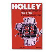Holley 4150 And 4160 Carburetor Handbook